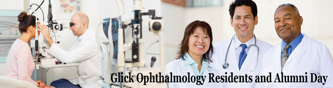 Glick Ophthalmology Residents and Alumni Day Banner